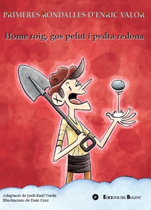 Home roig, gos pelut i pedra redona