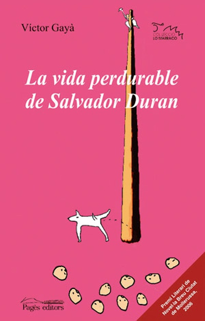 La vida perdurable de Salvador Duran