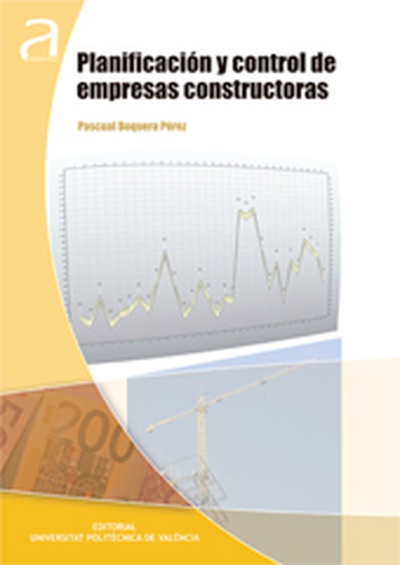 PLANIFICACIÓN Y CONTROL DE EMPRESAS CONSTRUCTORAS