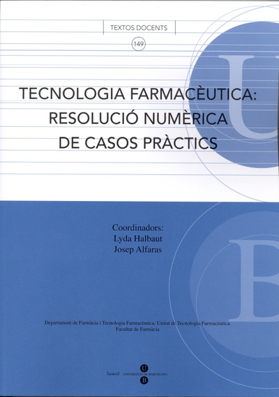 Tecnologia farmacèutica: resolució numèrica de casos pràctics