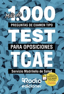 TCAE. Servicio Madrileño de Salud. Más de 1.000 preguntas de examen tipo test para oposiciones