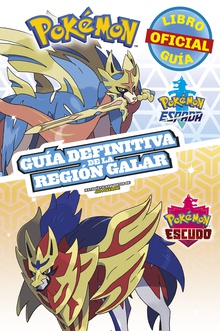 Guía definitiva de la Región Galar (Libro oficial) (Guía Pokémon)