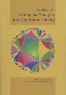 Topics in Complex Analysis and Operator Theory