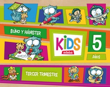 KIDS EDEBE 5 AÑOS TERCER TRIMESTRE