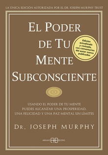 El poder de tu mente subconsciente