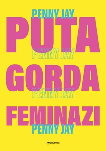 Puta gorda, feminazi