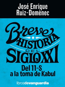 Breve historia del siglo XXI