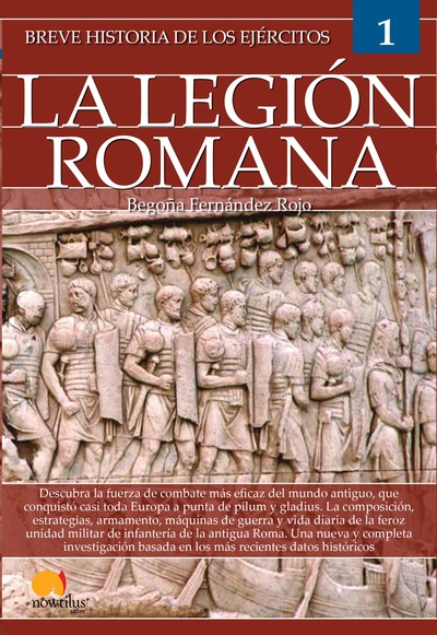 Breve historia de los ejércitos: legión romana