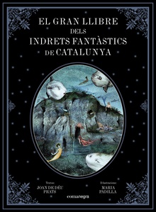 El gran llibre dels indrets fantàstics de Catalunya