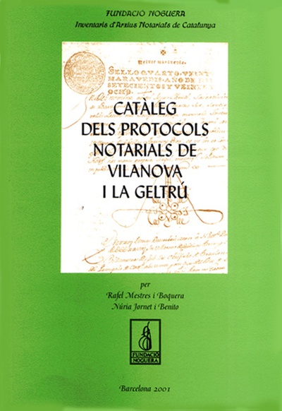 Catàleg de protocols notarials de Vilanova i la Geltrú