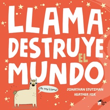 Llama destruye el mundo