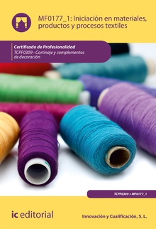 Iniciación en materiales, productos y procesos textiles. TCPF0309 - Cortinaje y complementos de decoración