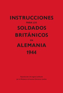 Instrucciones para los soldados britnicos en Alemania, 1944