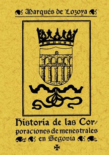 Historia de las corporaciones de menestrales en Segovia