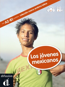 Los jóvenes mexicanos, América Latina + CD