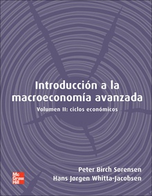 Introducci}n a la Macroeconom{a Avanzada, Vol. II