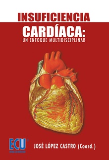 Insuficiencia cardíaca: Un enfoque multidisciplinar