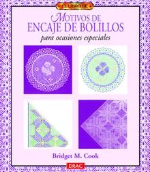 El libro de MOTIVOS DE ENCAJE DE BOLILLOS. PLANTAS Y FLORES