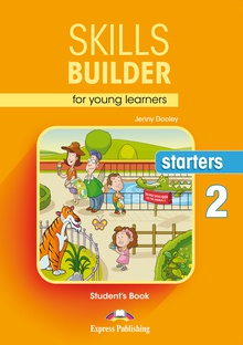 SKILLS BUILDER FOR YOUNG LEARNERS STARTERS 2 STUDENT'S BOOK
