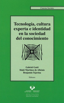 Tecnología, cultura experta e identidad en la sociedad del conocimiento