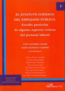El Estatuto Jurídico del Empleado Público. Estudio particular de algunos aspectos críticos del personal laboral.