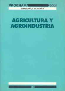 Agricultura y agroindustria