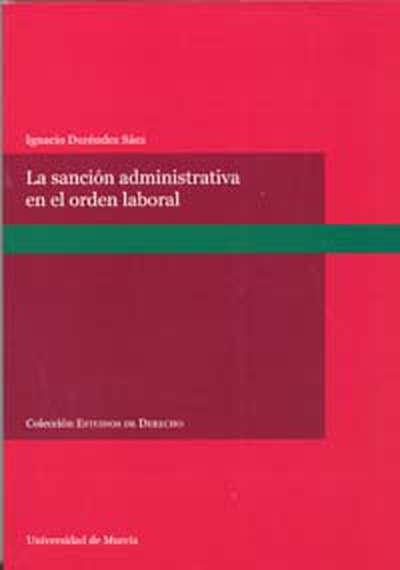 La Sancion Administrativa en el Orden Laboral