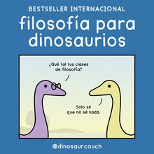 Filosofía para dinosaurios