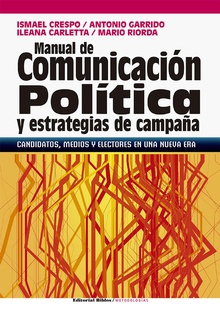 Manual de comunicación política y estrategias de campaña