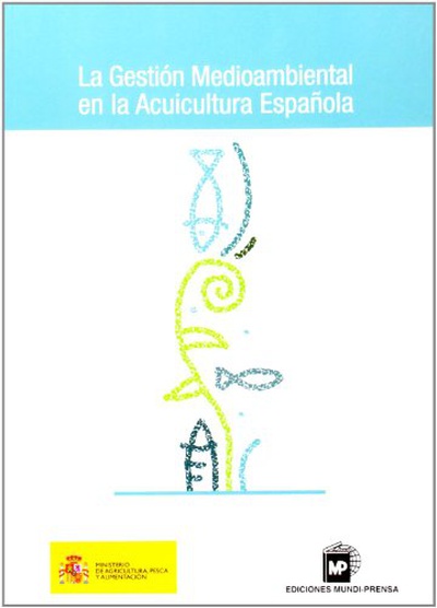 La gestión medioambiental en la acuicultura española