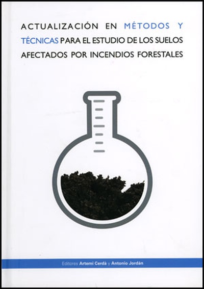 Actualización en métodos y técnicas para el estudio de los suelos afectados por los incendios forestales