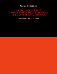 La columna Durruti y otros artículos de la guerra civil española