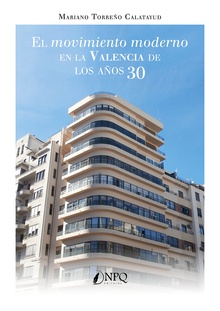 El movimiento moderno en la Valencia de los años 30