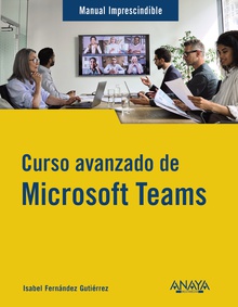 Curso avanzado de Microsoft Teams