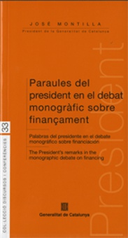 Paraules del president en el debat monogràfics sobre finançament
