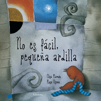 No es fácil, pequeña ardilla (Ed. anterior)