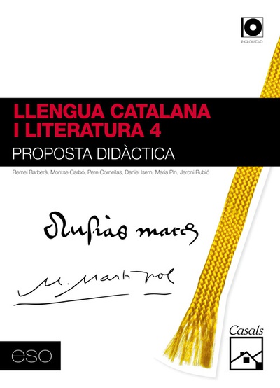 Proposta didàctica Llengua catalana i Literatura 4 ESO (2012)