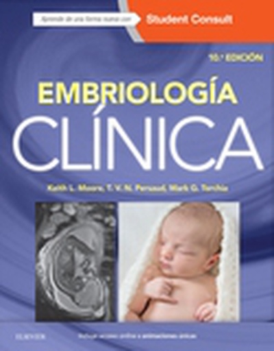 Embriología clínica + StudentConsult (10ª ed.)
