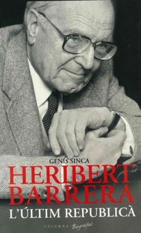 Heribert Barrera, l'últim republicà