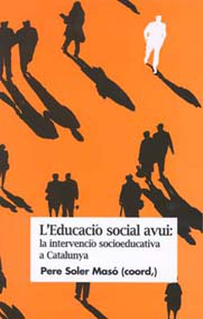 L'Educació social avui: la intervenció socioeducativa a Catalunya