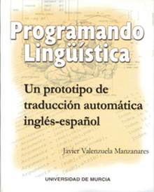 Programando Lingüística: Un Prototipo de Traducción Automática Inglés-Español