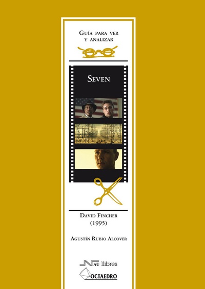 Guía para ver y analizar : Seven. David Fincher (1995)