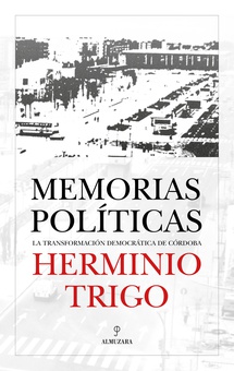 Herminio Trigo. Memorias políticas