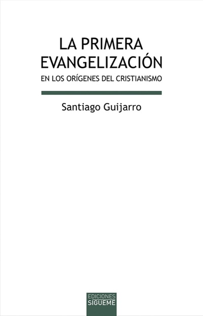 La primera evangelización en los orígenes del cristianismo