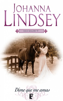 Dime que me amas (Saga de los Malory 5)
