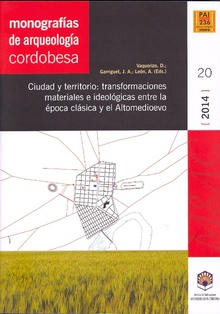 Ciudad y territorio: transformaciones materiales e ideológicas entre la época clásica y el Altomedievo