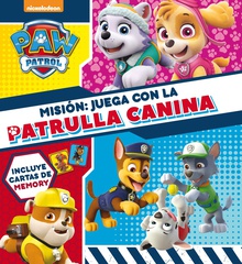 Misión: Juega con la Patrulla Canina (Paw Patrol | Patrulla Canina. Libro regalo)