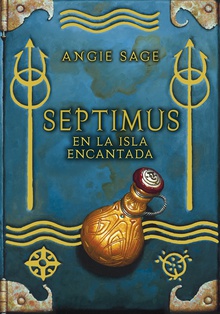 Septimus en la isla encantada (Septimus 5)
