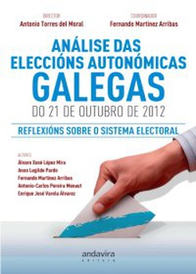 Análise das eleccións autonómicas galegas do 21 de outubro de 2012: REFLEXIÓNS SOBRE O SISTEMA ELECTORAL