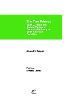 The Two Princes. Juan D. Perón and Getulio Vargas